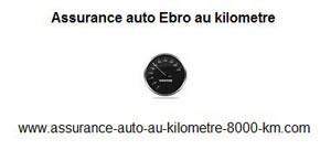 Assurance auto Ebro au kilometre