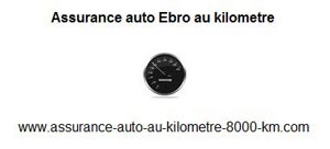 Assurance auto Ebro au kilometre