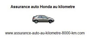 Assurance auto Honda au kilometre