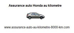 Assurance auto Honda au kilometre