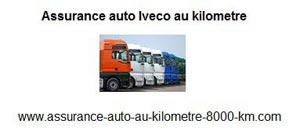 Assurance auto Iveco au kilometre