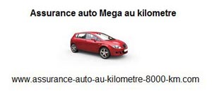 Assurance auto Mega au kilometre