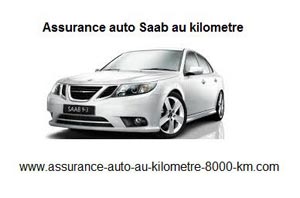 Assurance auto Saab au kilometre