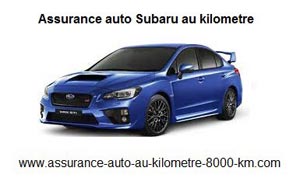 Assurance auto Subaru au kilometre